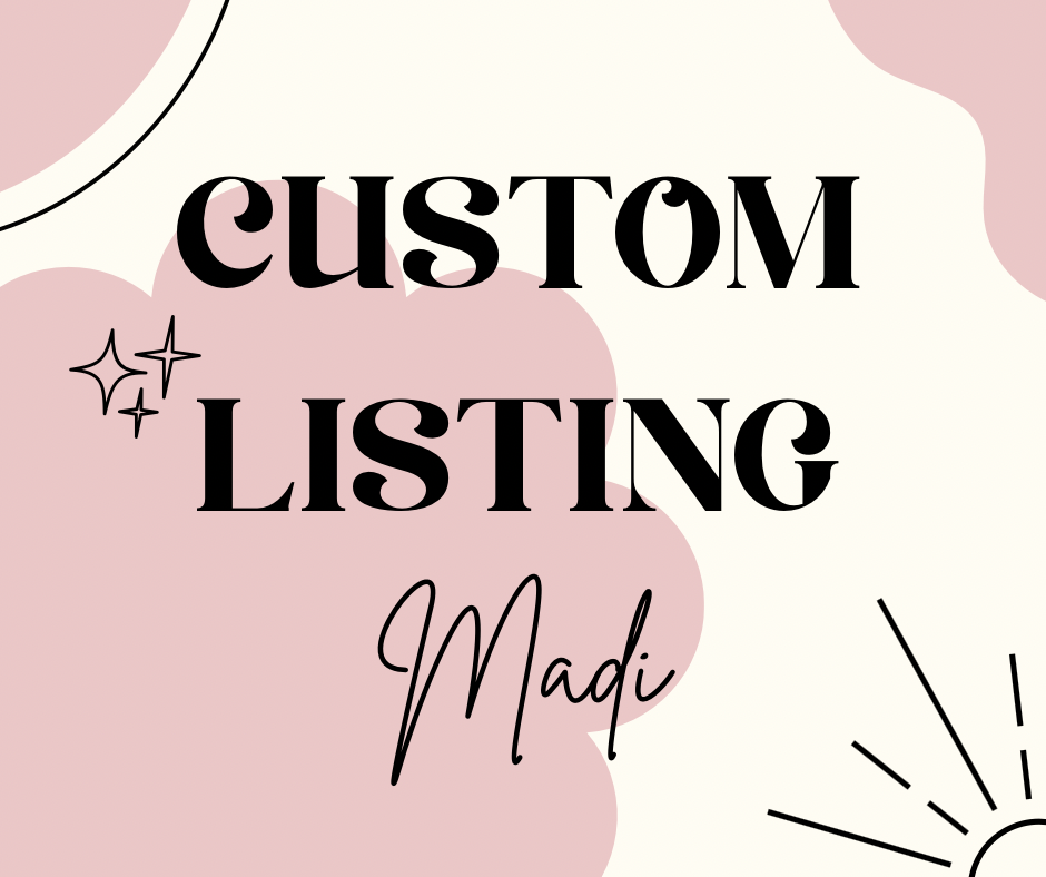 Customs for Madi